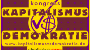 Kongress: Kapitalismus vs. Demokratie