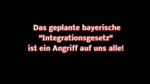 (Teil 2) Bayer. "Integrationsgesetz" Veranstaltung München 6.4.2016