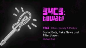 Social Bots, Fake News und Filterblasen
