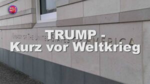 Trump - kurz vor Weltkrieg