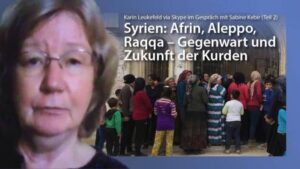 Syrien: Afrin, Aleppo, Raqqa – Gegenwart und Zukunft der Kurden