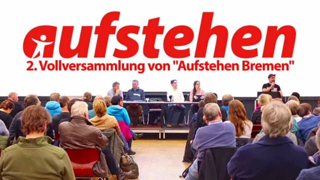 „Aufstehen Bremen“ – 2. Vollversammlung