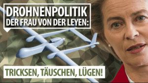 Die Drohnenpolitik der Verteidigungsministerin
