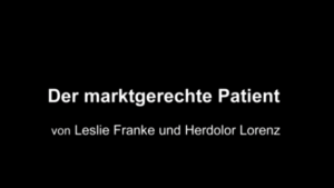 Der marktgerechte Patient