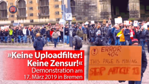 "Keine Uploadfilter! Keine Zensur!"