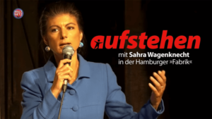 Aufstehen mit Sahra Wagenknecht