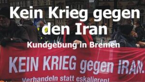 Kein Krieg gegen den Iran!