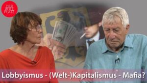 Lobbyismus - (Welt-)Kapitalismus - Mafia?