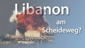 Libanon: Am Abgrund oder am Scheideweg?