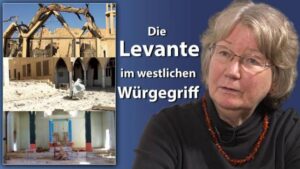 Die Levante im westlichen Würgegriff