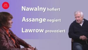 Nawalny hofiert - Assange negiert - Lawrow provoziert