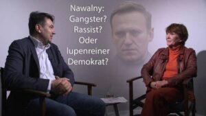 Nawalny: Gangster? Rassist? Oder lupenreiner Demokrat?