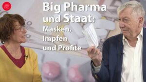 Big Pharma und Staat: Masken, Impfen und Profite