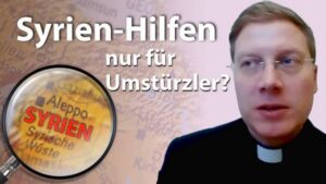 Syrien-Hilfen nur für Umstürzler?