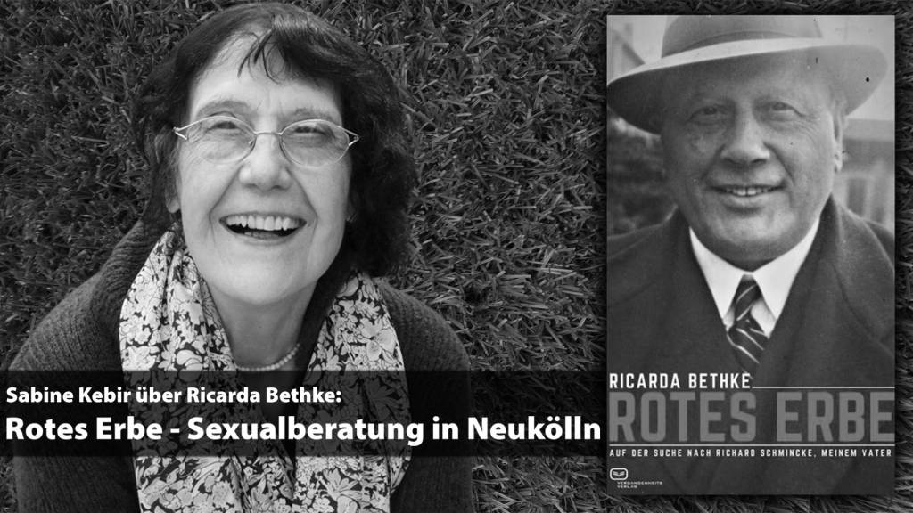 Sabine Kebir über Ricarda Bethke: