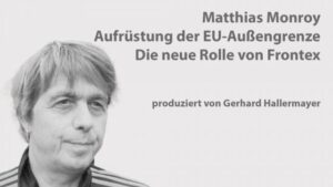 3. Februar 2022: Eine-Welt-Haus München-Aufrüstung der EU-Außengrenzen