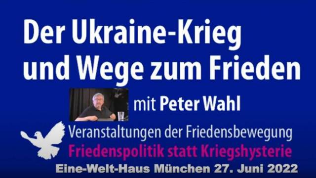 Der Krieg in der Ukraine und Wege zum Frieden