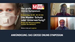 Bhakdi I Weikl: Ankündigung: Das große MWGFD-online-Maskensymposium
