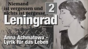 Leningrad. Niemand ist vergessen und nichts ist vergessen! Teil 2