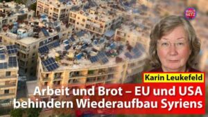 Arbeit und Brot – EU und USA behindern den Wiederaufbau Syriens