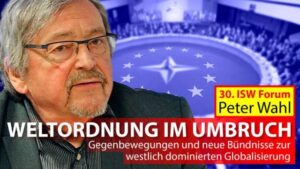 Peter Wahl: Weltordnung im Umbruch