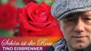 Tino Eisbrenner - Schön ist die Rose