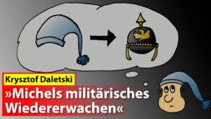 Michels militärisches Wiedererwachen
