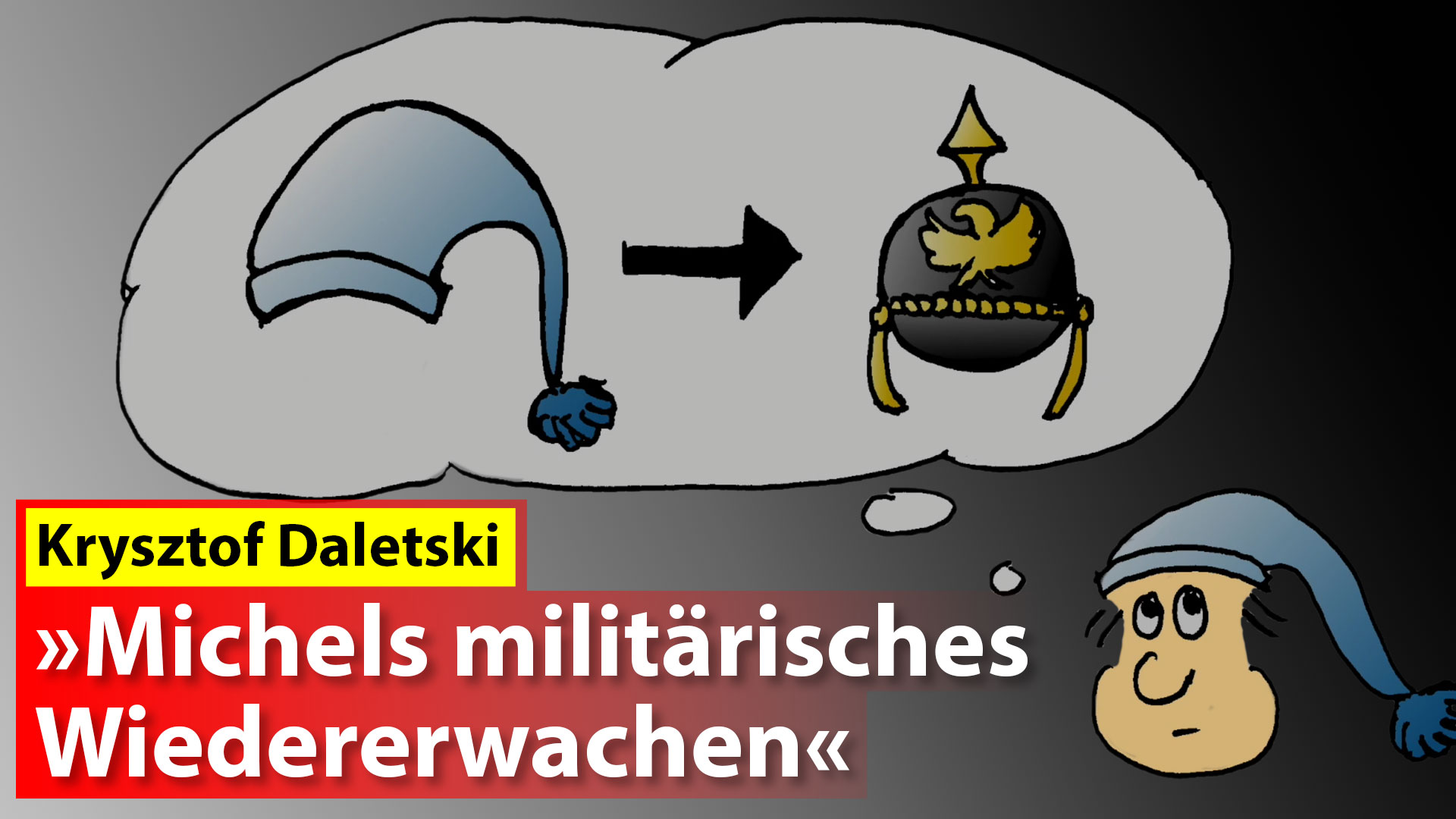 Krysztof Daletski – Michels militärisches Wiedererwachen