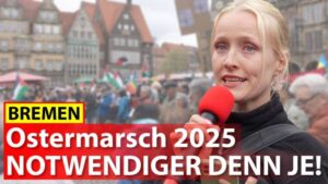 Ostermarsch 2025 - notwendiger denn je