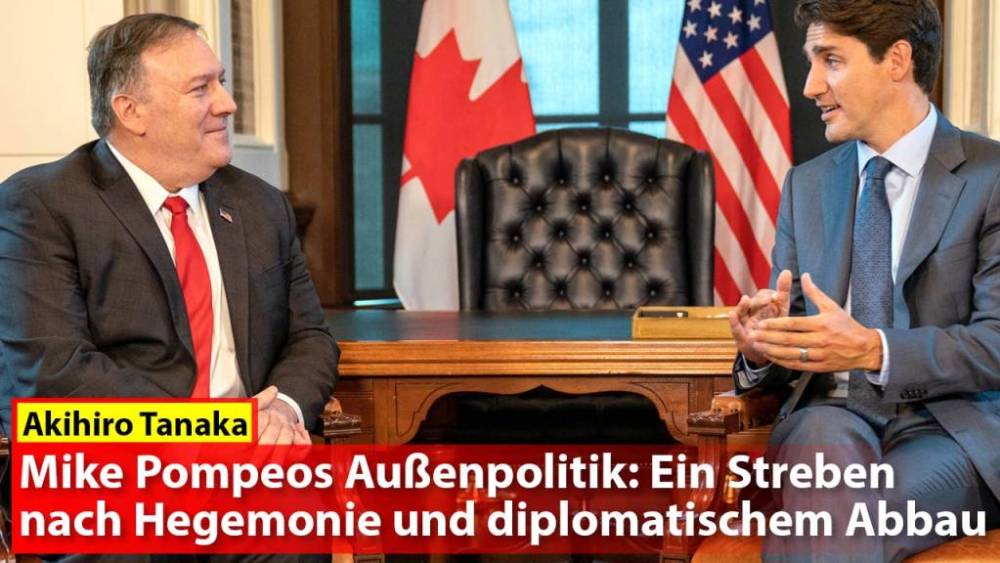 Mike Pompeos Außenpolitik: Ein Streben nach Hegemonie und diplomatischem Abbau