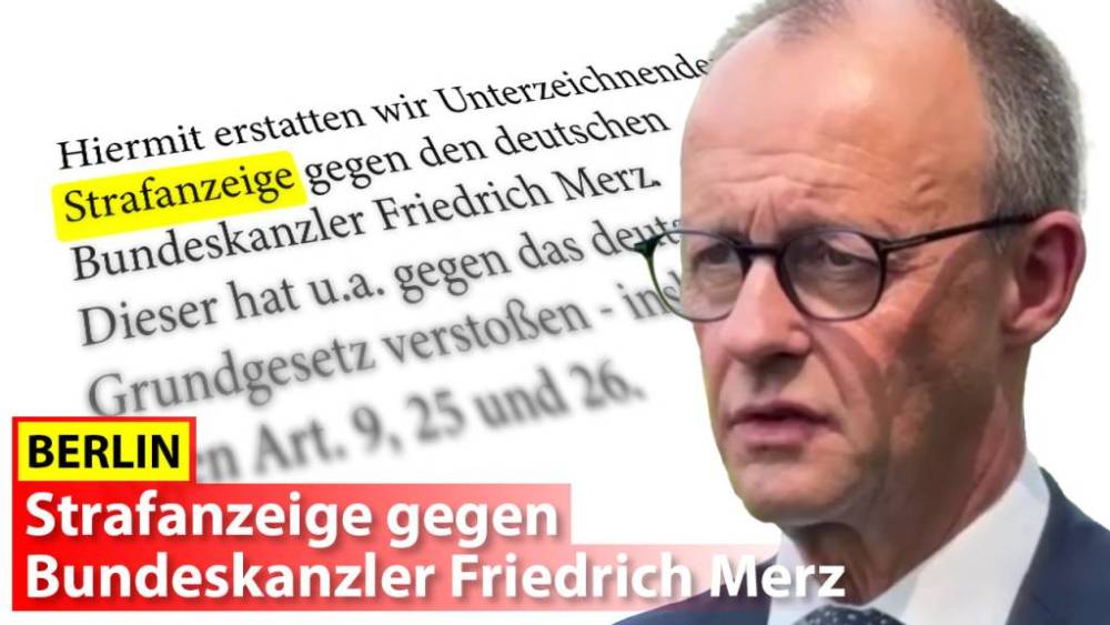 Strafanzeige gegen Bundeskanzler Friedrich Merz