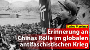 Chinas Rolle im antifaschistischen Krieg
