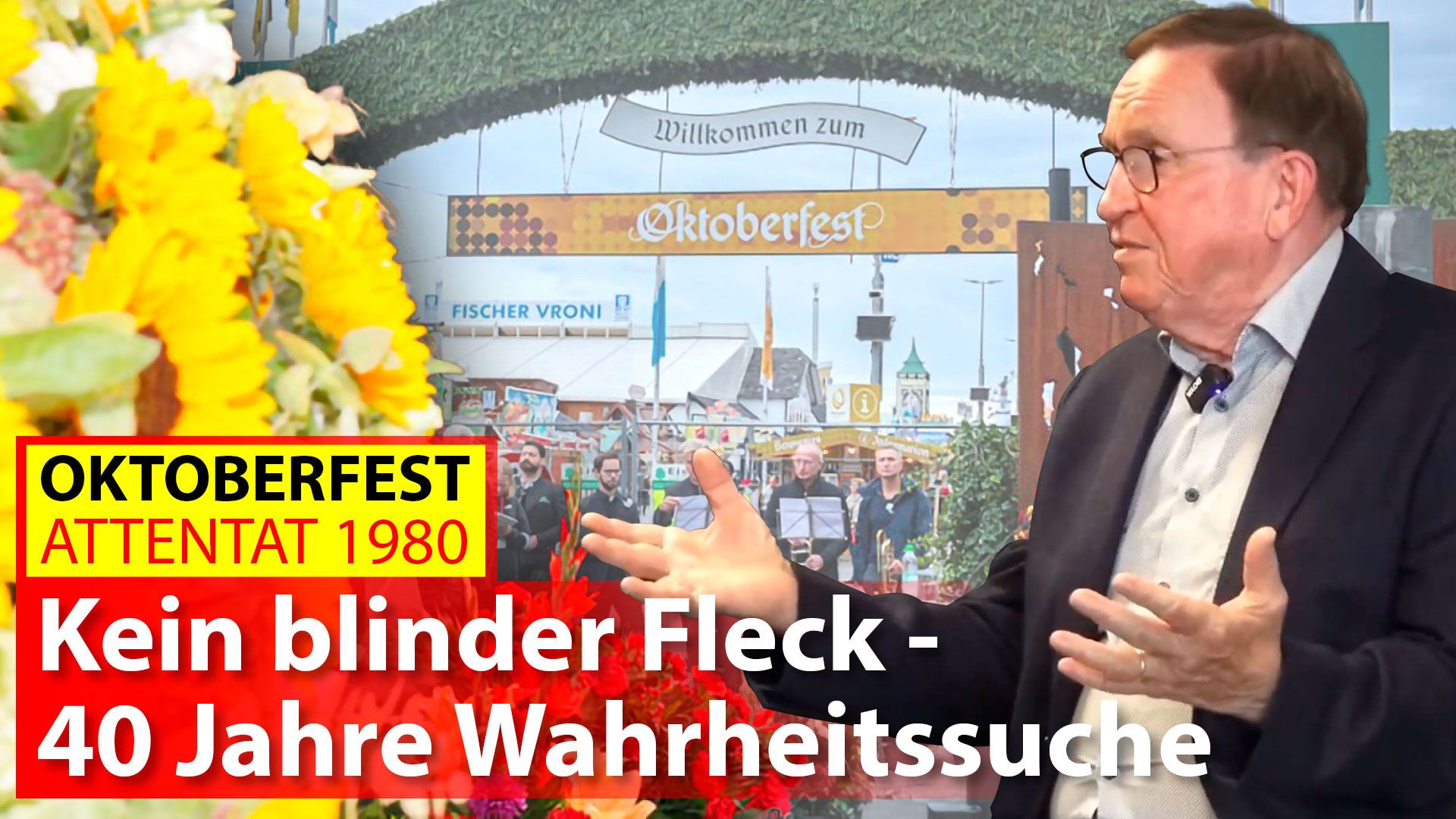 Kein blinder Fleck - 40 Jahre Wahrheitssuche zum Oktoberfestattentat