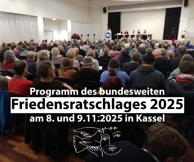 Programm des bundesweiten Friedensratschlages 2025 am 8. und 9.11.2025 in Kassel