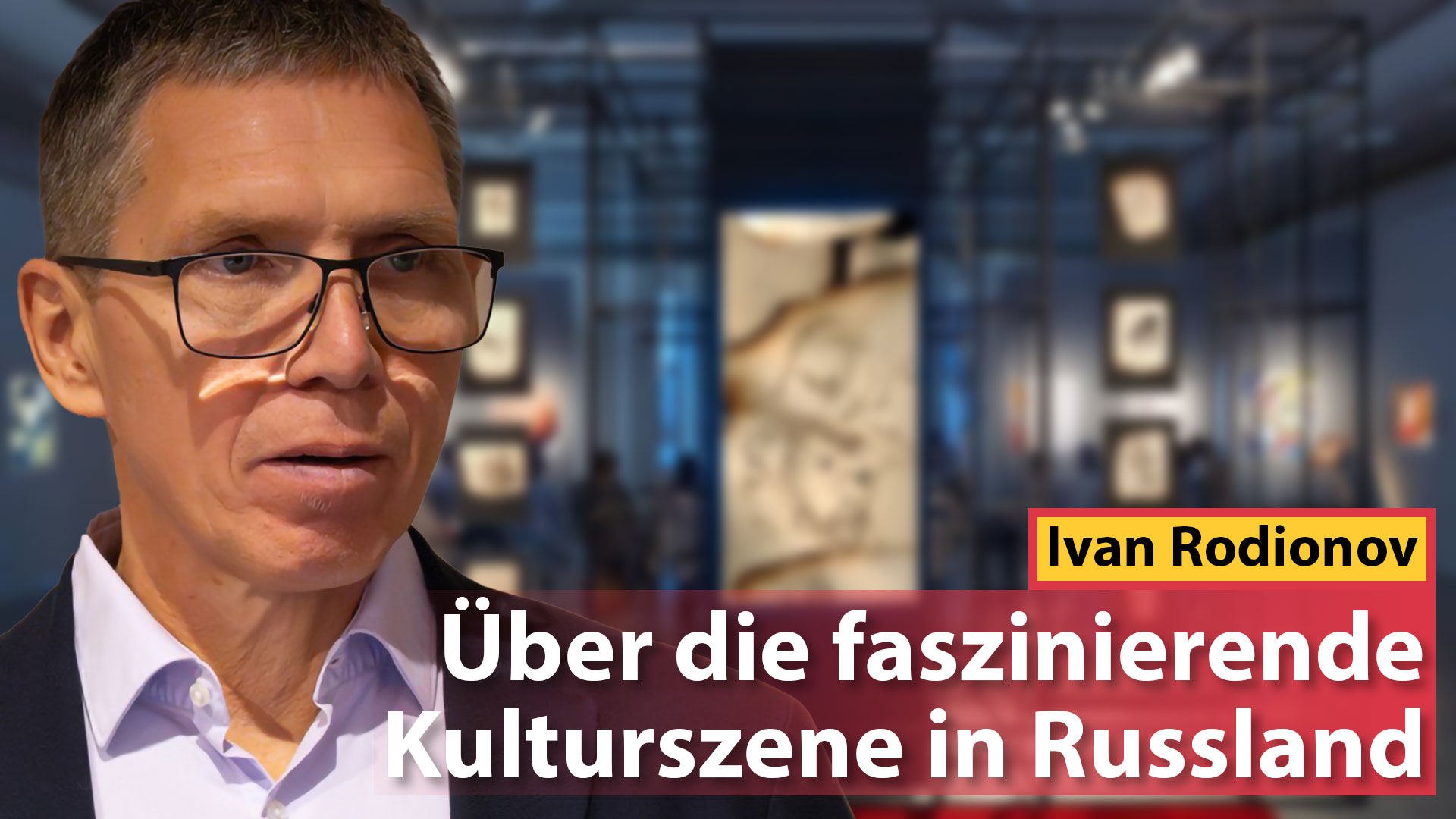 Über die faszinierende Kulturszene in Russland