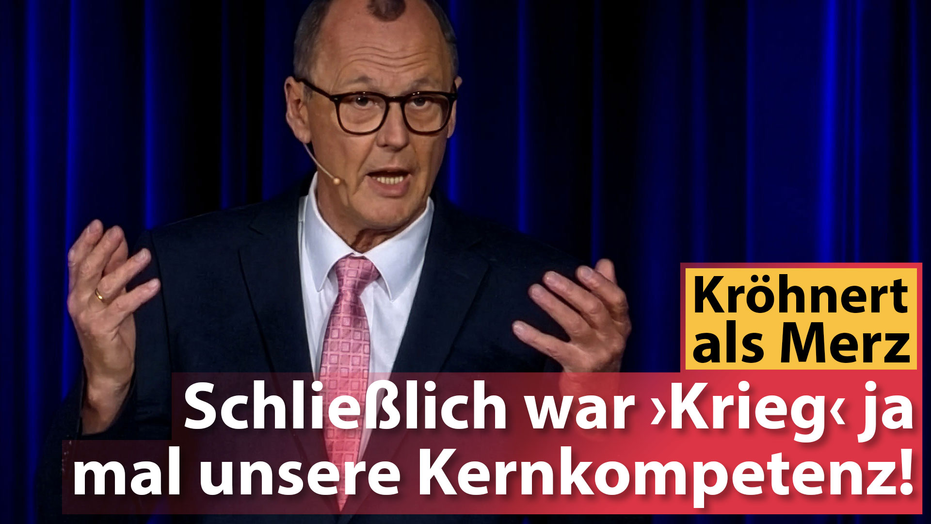 Schließlich war ›Krieg‹ ja mal unsere Kernkompetenz!
