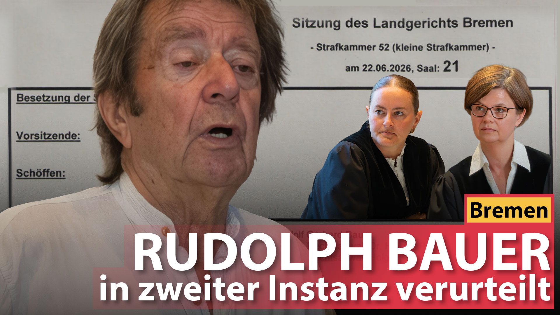 Rudolph Bauer in zweiter Instanz verurteilt